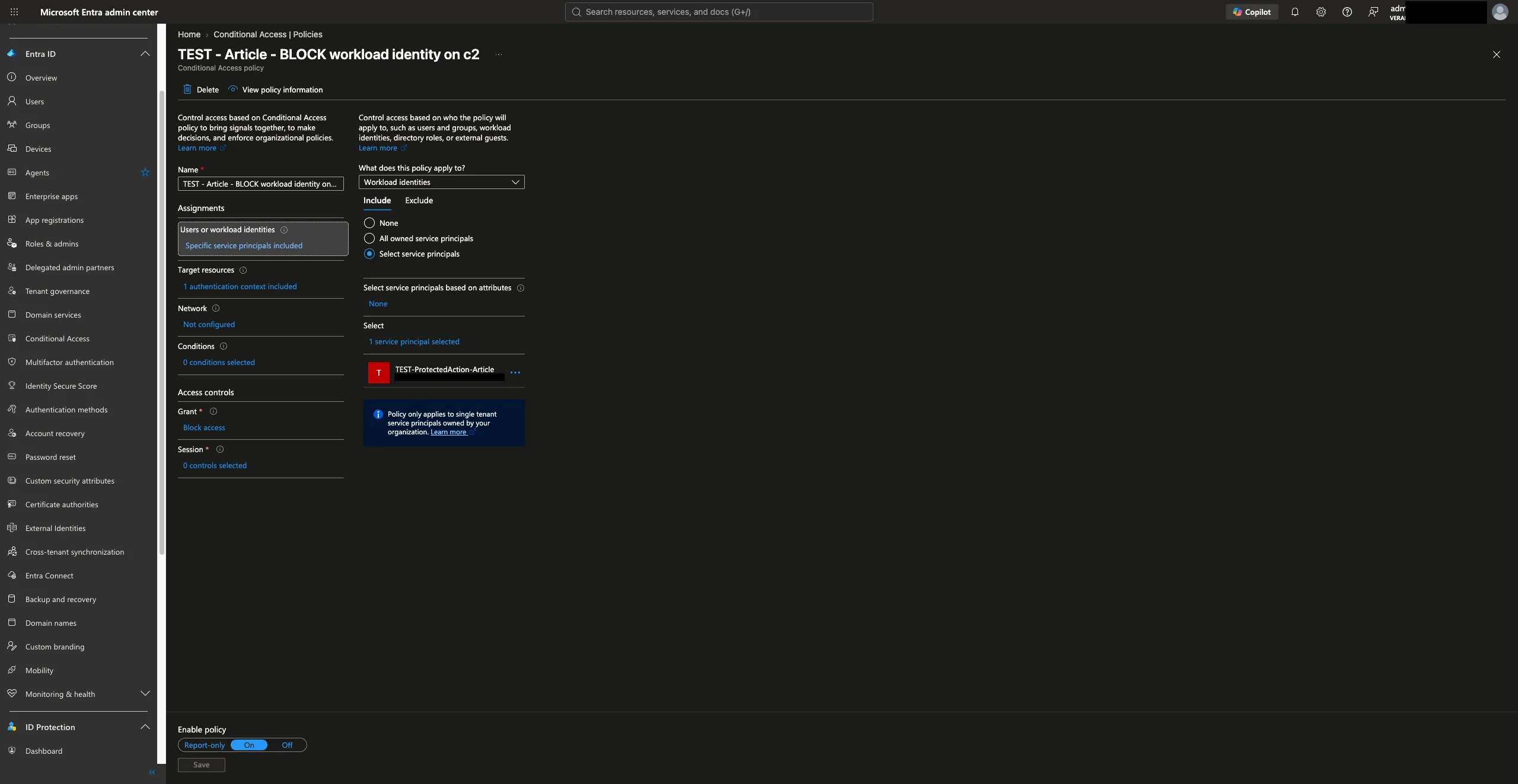 A Conditional Access policy targeting a workload identity and blocking on authentication context c2